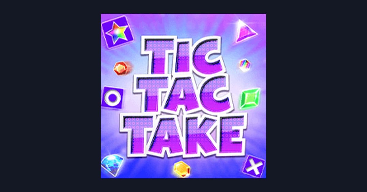 Main Tic Tac Take dengan Modal Receh di Situs Slot Terpercaya LTE4D