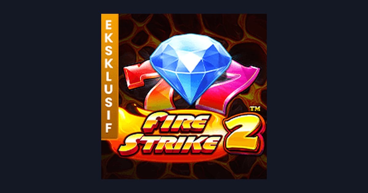 Mengungkap Pola Spin Gacor Fire Strike 2 untuk Main Slot Hemat