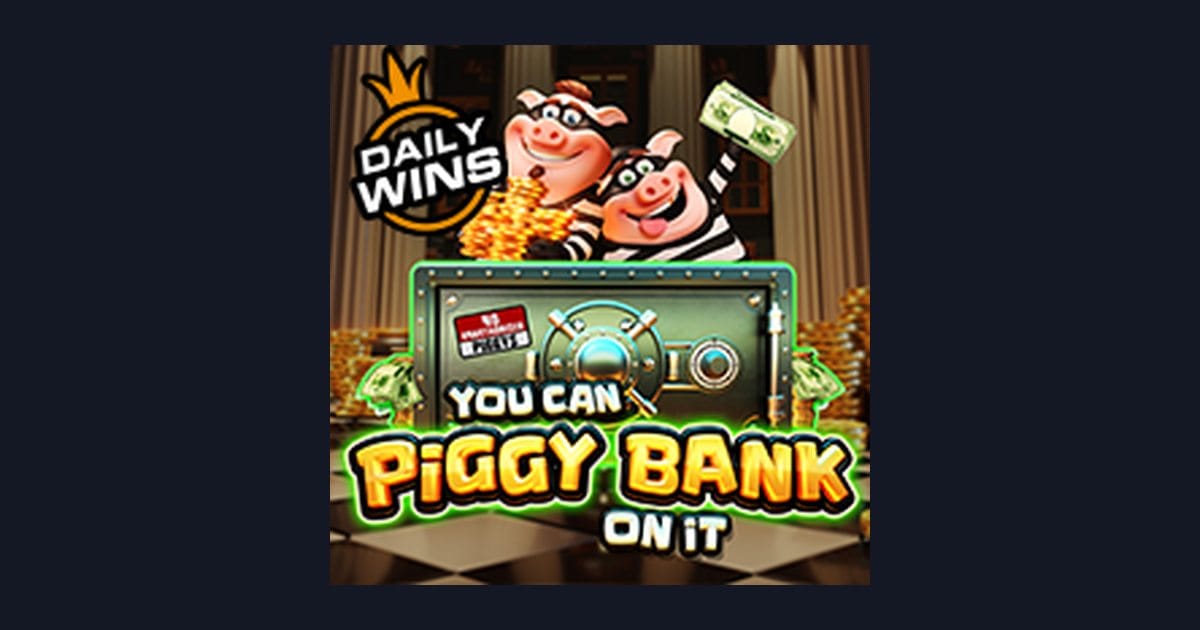 Bocoran RTP Hari Ini dan Cara Main You Can Piggy Bank on It dengan Modal Kecil