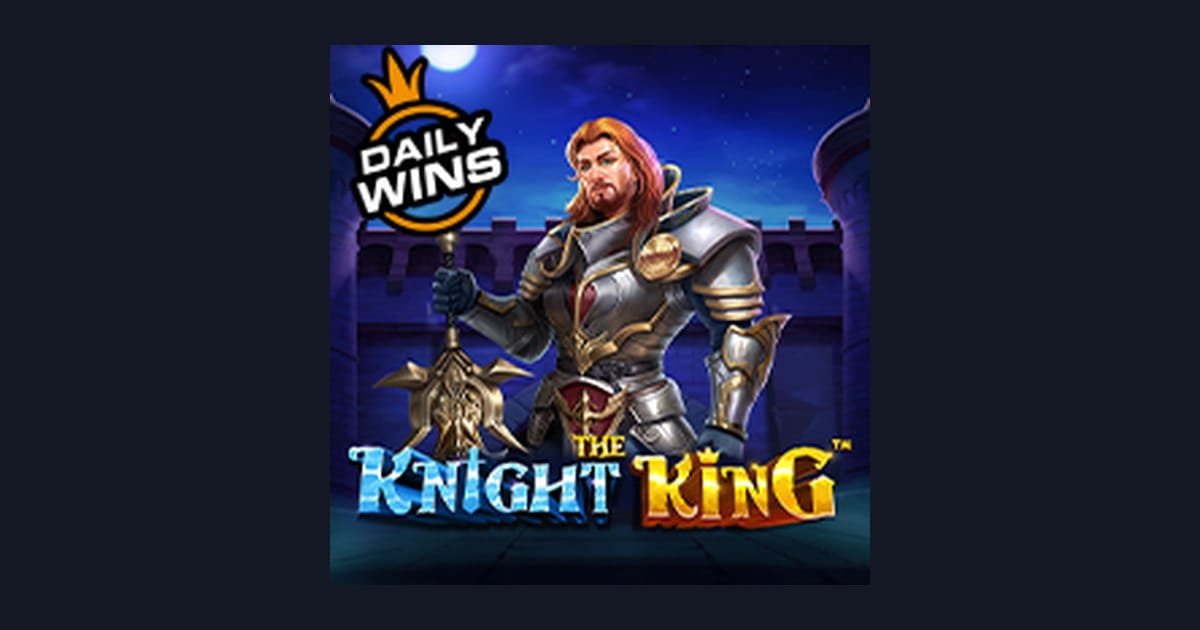 Raih Jackpot Progresif Terbesar dengan The Knight King dari Pragmatic Play